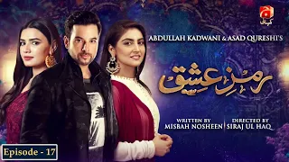 Ramz-e-Ishq - Episode 17 | Mikaal Zulfiqar | Hiba Bukhari |@GeoKahani