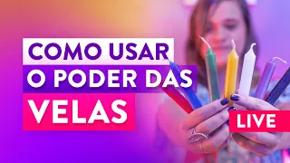 [LIVE] Como Usar o Poder das Velas em suas Magias