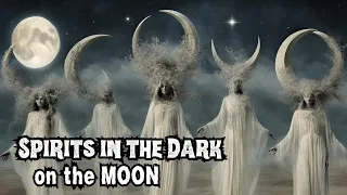 "Spirits in the Dark on the Moon" Poem Music