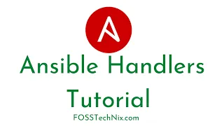 #8:Ansible Handlers Tutorial | Ansible Notify And Handler Explained | Ansible Tutorial for Beginners