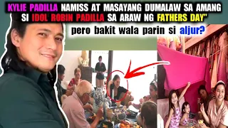 KYLIE PADILLA NAMISS AT MASAYANG DUMALAW SA AMANG SI IDOL ROBIN PADILLA SA ARAW NG FATHERS DAY"