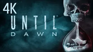 Until Dawn ⦁ Полное прохождение ⦁ Без комментариев ⦁ 4K60FPS