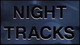 TBS Night Tracks 1992  Pt 3