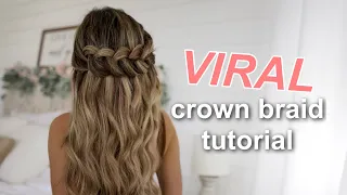 VIRAL Crown Braid Tutorial | Slowed Down Version!