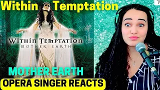 Within Temptation "Mother Earth" | Opera Singer LIVE REACTION!