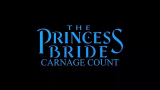 The Princess Bride (1987) Carnage Count