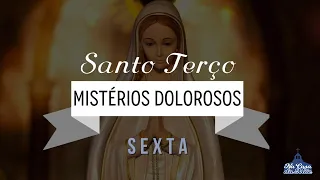 Santo Terço dos Mistérios Dolorosos - 26 de Abril