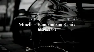 Minelli - Rampampam Respawn Remix