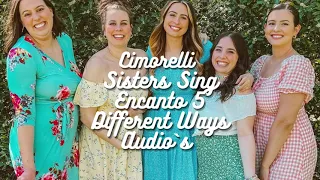 @Cimorelli Sisters Sing Encanto 5 Different Ways Audio`s  #cimorelli #cimorellisaturday