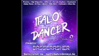 BEST OF '90s 2000s ITALO DANCE MEGAMIX #2 (Italo Dancer Vol.2) mixed by: BassCrasher