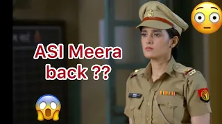 ASI Meera - Madam sir  😳- Bring her back