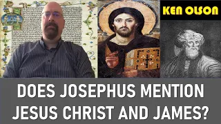 Does Josephus Mention Jesus And James? - Ken Olson