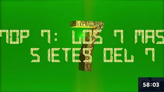 TOP 7 SIETES MÁS SIETES DEL SIETE