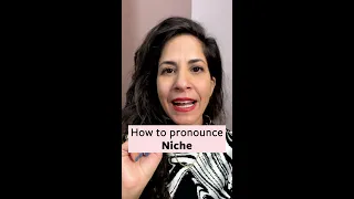 How to Pronounce Niche [2 different ways]