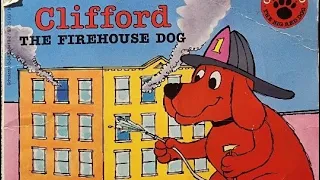 Clifford The Firehouse Dog by Norman Bridwell | Read Aloud Books