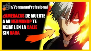 VENGANZA PROFESIONAL POR AMENAZAR A MI HERMANO 👈 | Venganza profesional | Reddit español