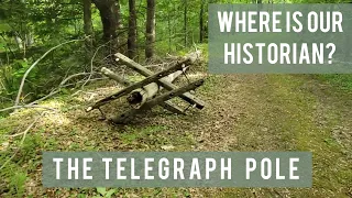Where is Our Historian: The Telegraph Pole