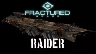 Fractured Space - Raider