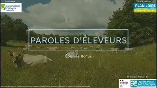 Paroles d'éleveurs : épisode bonus