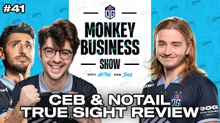 Ceb & N0tail True Sight Review and preparations for TI | OG's Monkey Business Show Episode 41
