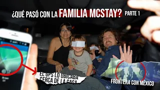 The McStay Family: The Disappearance (Part 1)