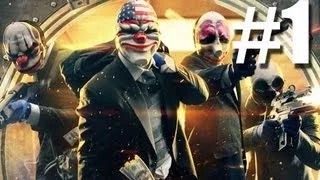 Payday 2 Прохождение на русском - Часть 1