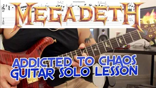 How to play ‘Addicted To Chaos’ by Megadeth Guitar Solo Lesson w/tabs