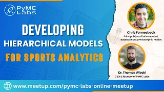 Developing Hierarchical Models for Sports Analytics with Chris Fonnesbeck