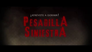 PESADILLA SINIESTRA - Spot Subtitulado - Estreno en cines,10 de mayo