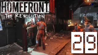 Homefront: The Revolution ^O_o^ Шок и Трепет 100% ^о_О^ #29