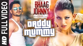 Daddy Mummy FULL VIDEO Song | Urvashi Rautela | Kunal Khemu | DSP | Bhaag Johnny | T-Series