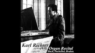 RARE 1950s RECORDING - Karl Richter plays Präludium in E minor "Big" by Nicolaus Bruhns