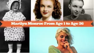 'Marilyn Monroe Tribute ❤ From Age 1 to Age 36