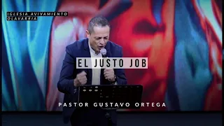 El Justo Job | Pastor Gustavo Ortega | Predica 2020.