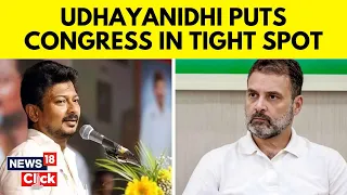 DMK Leader Udhayanidhi Stalin's Remarks On Sanatan Dharma Has Put Congress In a Tight Spot | N18V