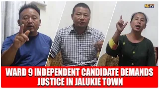 WARD 9  INDEPENDENT CANDIDATE DEMANDS JUSTICE IN JALUKIE TOWN