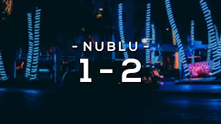 nublu – 1-2 [Bass Boosted]