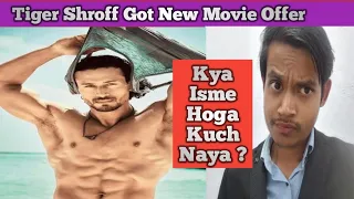 Tiger Shroff Got New Movie Offer