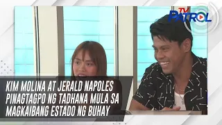 Kim Molina at Jerald Napoles pinagtagpo ng tadhana mula sa magkaibang estado ng buhay | TV Patrol