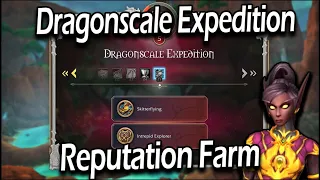 How to Farm Dragonscale Expedition Rep in Dragonflight!