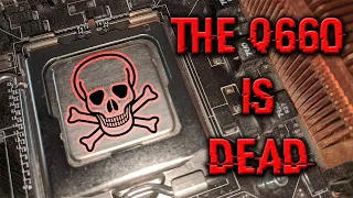 The Q6600 is Officially dead. Period