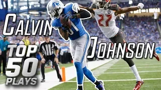 Calvin Johnson Top 50 Most Unbelievable Plays of All-Time | NFL Highlights