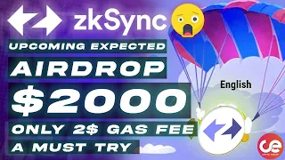 zKSync Upcoming Airdrop 🎁 Snapshot Not Yet Taken, A Must Try - English