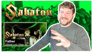 I WROTE A PAPER ON THIS!! NEW SABATON REACTION - Father