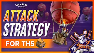 CRUSH BASES AT TH5 | Town Hall 5 Attack Strategy 2020 | Lets Play #13