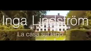 Inga Lindström - La Casa sul Lago - Film completo 2017