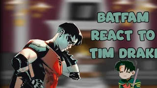 batfam react to Tim Drake 1/?  ingles|español|portugués