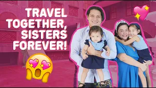 Travel Together, Sisters Forever! | Mariel Padilla vlogs