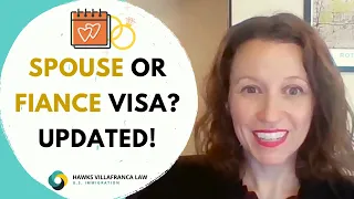 Spouse or Fiance Visa? 2022 UPDATE! 💍🇺🇸