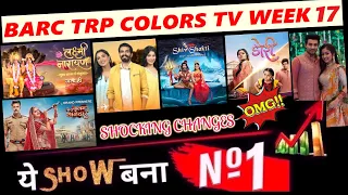 Colors TV All Shows Trp Of This Week | Barc Trp Of Colors TV | Trp Report Of Week 17 (2024)